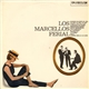 Marcello's Ferial - Los Marcellos Ferial