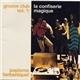 Various - Groove Club Vol. 1: La Confiserie Magique