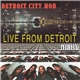 Detroit City Mob - Live From Detroit