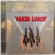 Naked Lunch - Superstardom