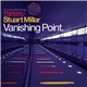 Stuart Millar - Vanishing Point