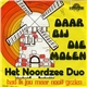 Het Noordzee Duo - Daar Bij Die Molen