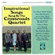 The Crossroads Quartet - Inspirational Songs Sung By The Crossroads Quartet