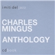 Charles Mingus - Anthology