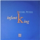 Michiel Peters - Infant King