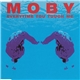 Moby - Everytime You Touch Me