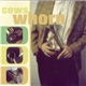 Cows - Whorn