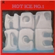 Hot Ice - Hot Ice No.1