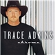 Trace Adkins - Chrome