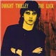 Dwight Twilley - The Luck