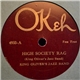 King Oliver's Jazz Band - High Society Rag / Snake Rag