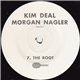 Kim Deal, Morgan Nagler - The Root