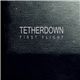 Tetherdown - First Flight