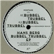 Hans Berg - Bubbel Trubbel EP