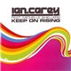 Ian Carey Feat. Michelle Shellers - Keep On Rising