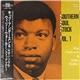 Kip Anderson, Willie Walker - Southern Soul Stock Vol. 1