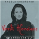 Angela Gheorghiu - Verdi Heroines