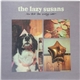 The Lazy Susans - Now That The Party's Over