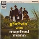 Manfred Mann - Groovin' With Manfred Mann