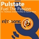 Pulstate - Fuel The Passion