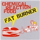 Chemical Reaction Food - Fat Burner