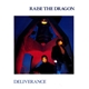 Raise The Dragon - Deliverance