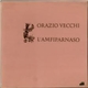 Orazio Vecchi - L'Amfiparnaso