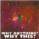 Shriekback - Why Anything? Why This?