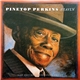 Pinetop Perkins - Heaven