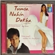 Nadeem Shravan, Sameer - Tumsa Nahin Dekha