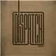 Dispatch - EP