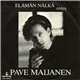 Pave Maijanen - Elämän Nälkä