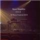 Space Megalithe - Live At B​-​Wave Festival 2015