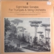 C. Pallavicino • Stradella • D. Gabrielli • Torelli • Aldrovandini • Jacchini • F. Manfredini / Claude Molenat And Raymond Andre (Trumpets) With The Jean-François Paillard Chamber Orchestra Conducted By Paillard - Eight Italian Sonatas For Trumpets & String Orchestra