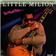 Little Milton - Too Much Pain...