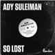 Ady Suleiman - So Lost