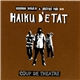 Haiku D'Etat - Coup De Theatre