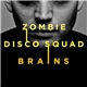 Zombie Disco Squad - Brains