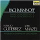 Rachmaninoff - Horacio Gutiérrez, Lorin Maazel, Pittsburgh Symphony Orchestra - Piano Concertos No. 2 & No. 3