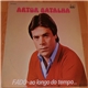 Artur Batalha - Fado - Ao Longo Do Tempo...